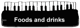 Foods and drinks